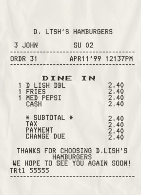 Fake D. LISH’S HAMBURGERS payment check receipt